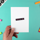 You'll Do Greetings Card