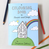 A Colouring Book of Houses & Shops